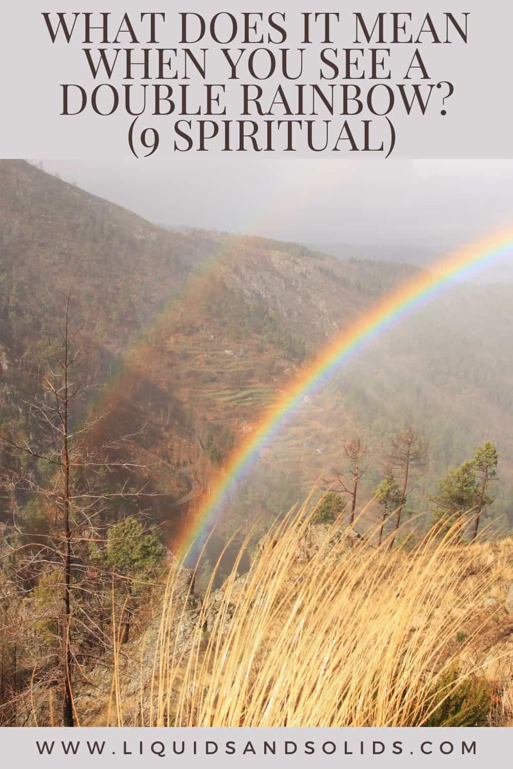  Hvad betyder det, når du ser en dobbelt regnbue? (9 spirituelle betydninger)