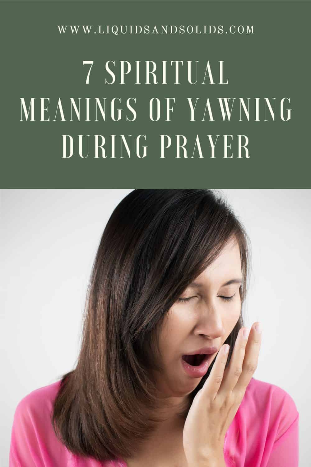  7 åndelige betydninger af at gabe under bønnen