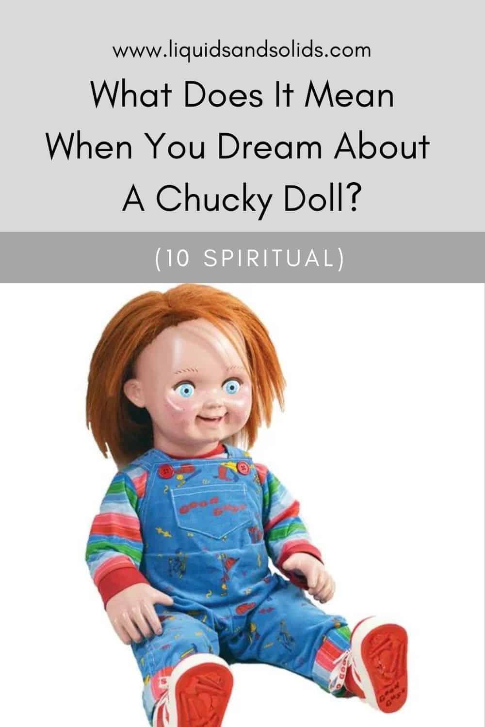  Drøm om en Chucky Doll? (10 spirituelle betydninger)