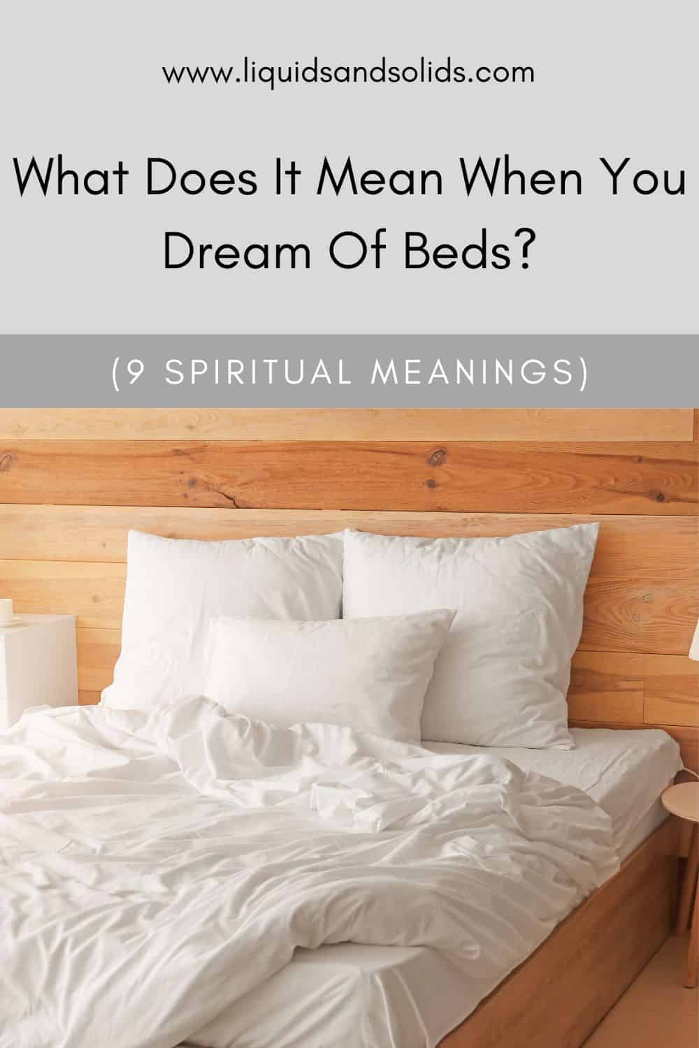  Ce que signifie rêver de lits (9 significations spirituelles)