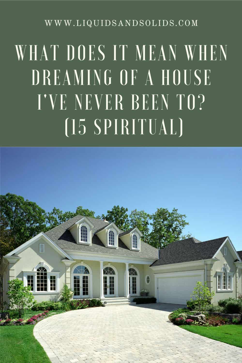  Unistate majast, kus te pole kunagi käinud? (15 vaimset tähendust)