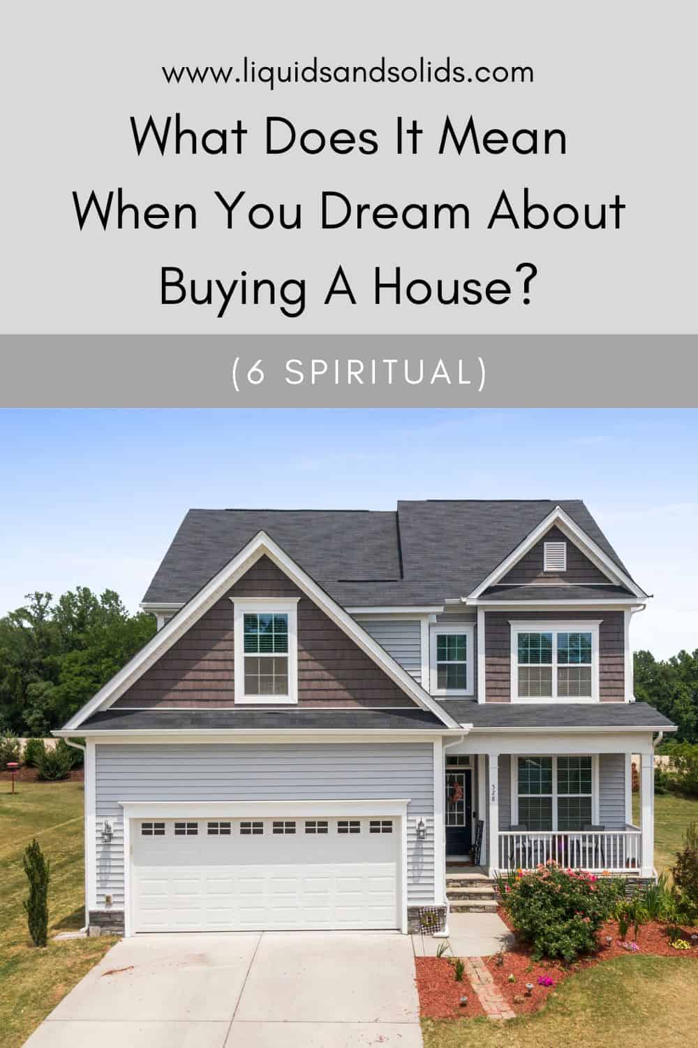  Unistus maja ostmisest? (6 vaimset tähendust)