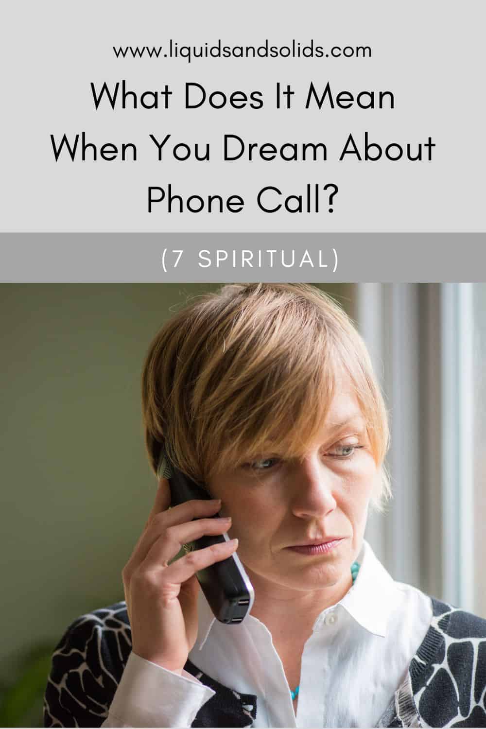  ოცნებობთ სატელეფონო ზარზე? (7 სულიერი მნიშვნელობა)