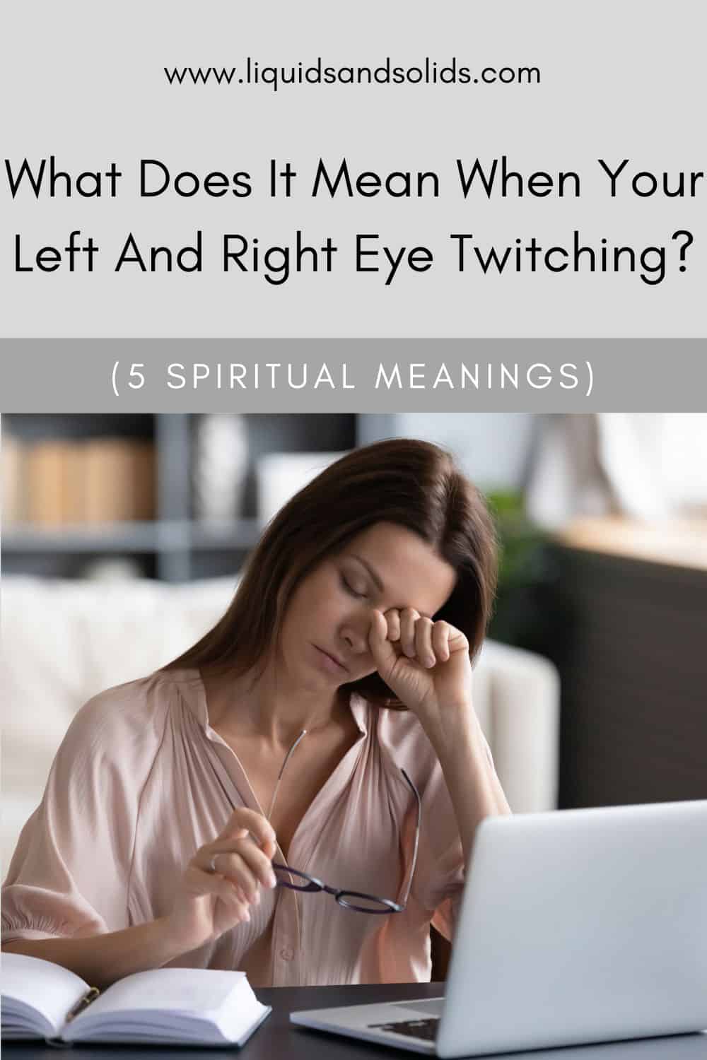  Que signifie la contraction de l'œil gauche et de l'œil droit ? (5 significations spirituelles)