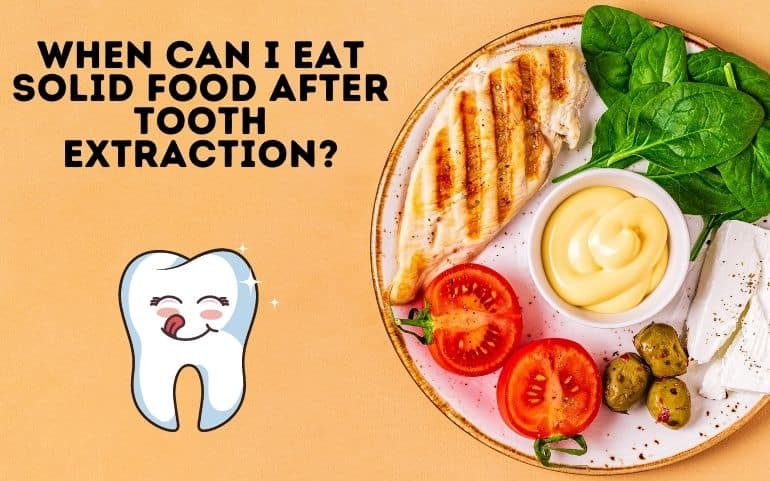  Quand puis-je manger des aliments solides après une extraction dentaire ?