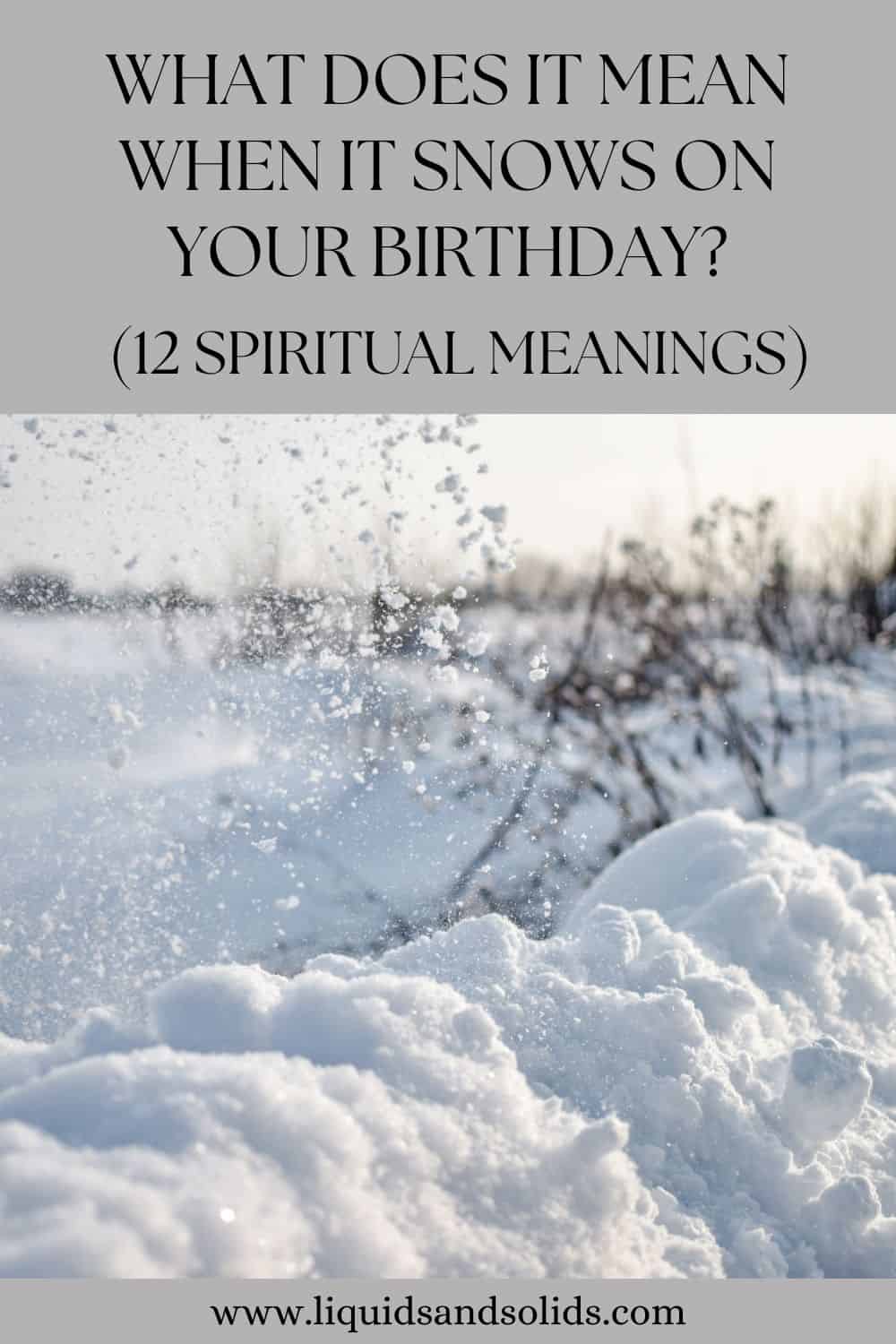  რას ნიშნავს, როცა შენს დაბადების დღეზე თოვს? (12 სულიერი მნიშვნელობა)